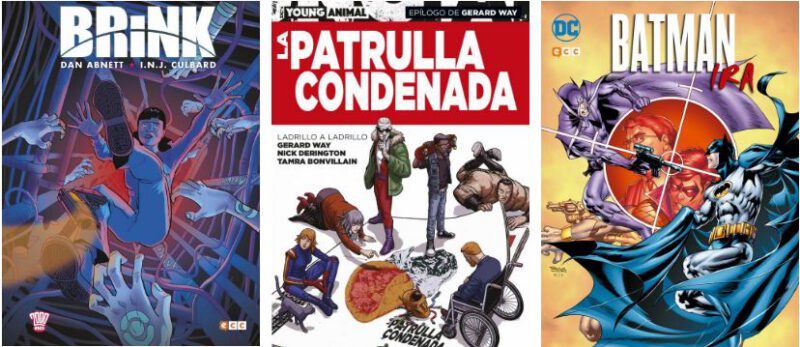 Reseñas cortas: La Patrulla Condenada: Ladrillo a Ladrillo, Batman: Ira y Brink