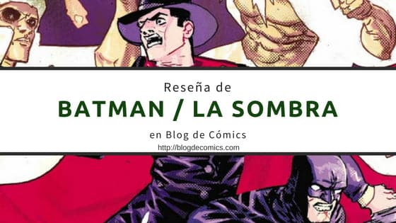 Batman / La Sombra