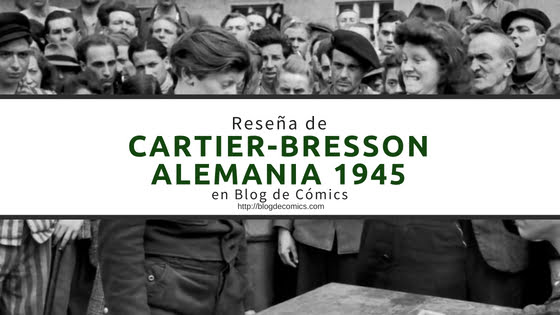 Cartier-Bresson, Alemania 1945