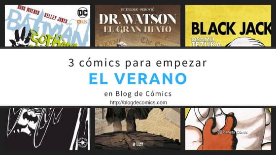 3 cómics para empezar el verano