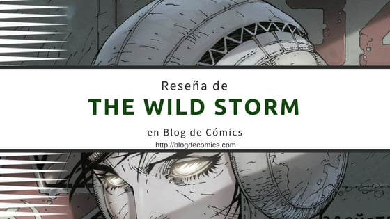 Reseña de The Wild Storm
