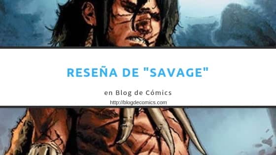 Reseña de Savage