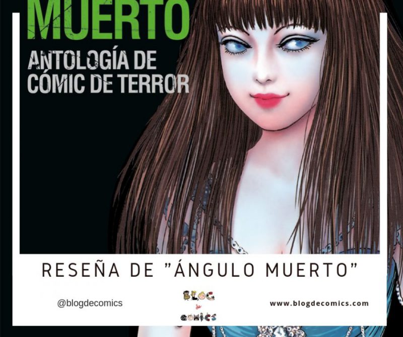 Ángulo muerto. Antología de cómic de terror