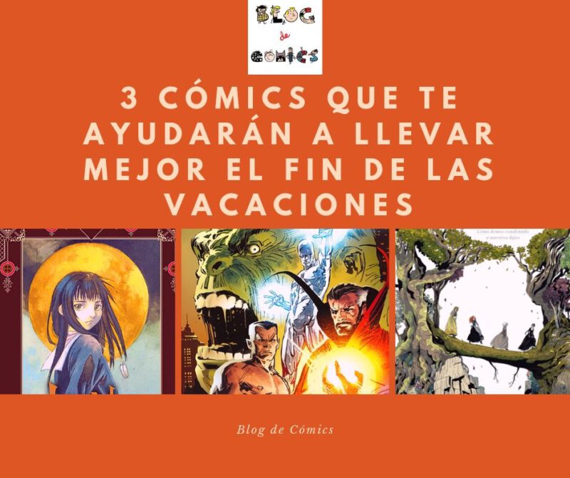 3 cómics que te ayudarán a llevar mejor el fin de las vacaciones