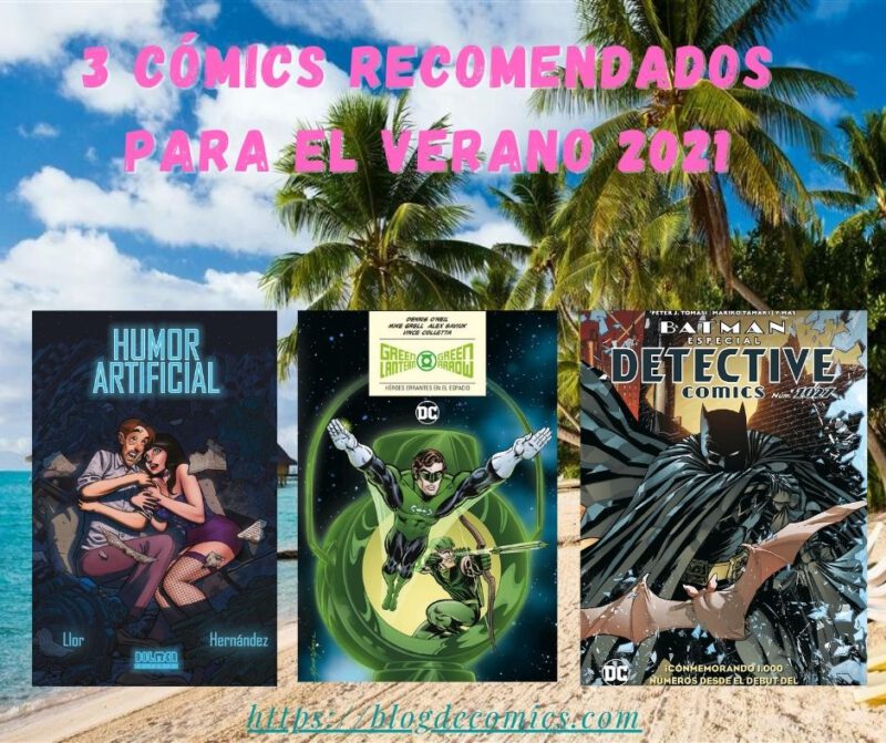 3 cómics recomendados para el Verano 2021