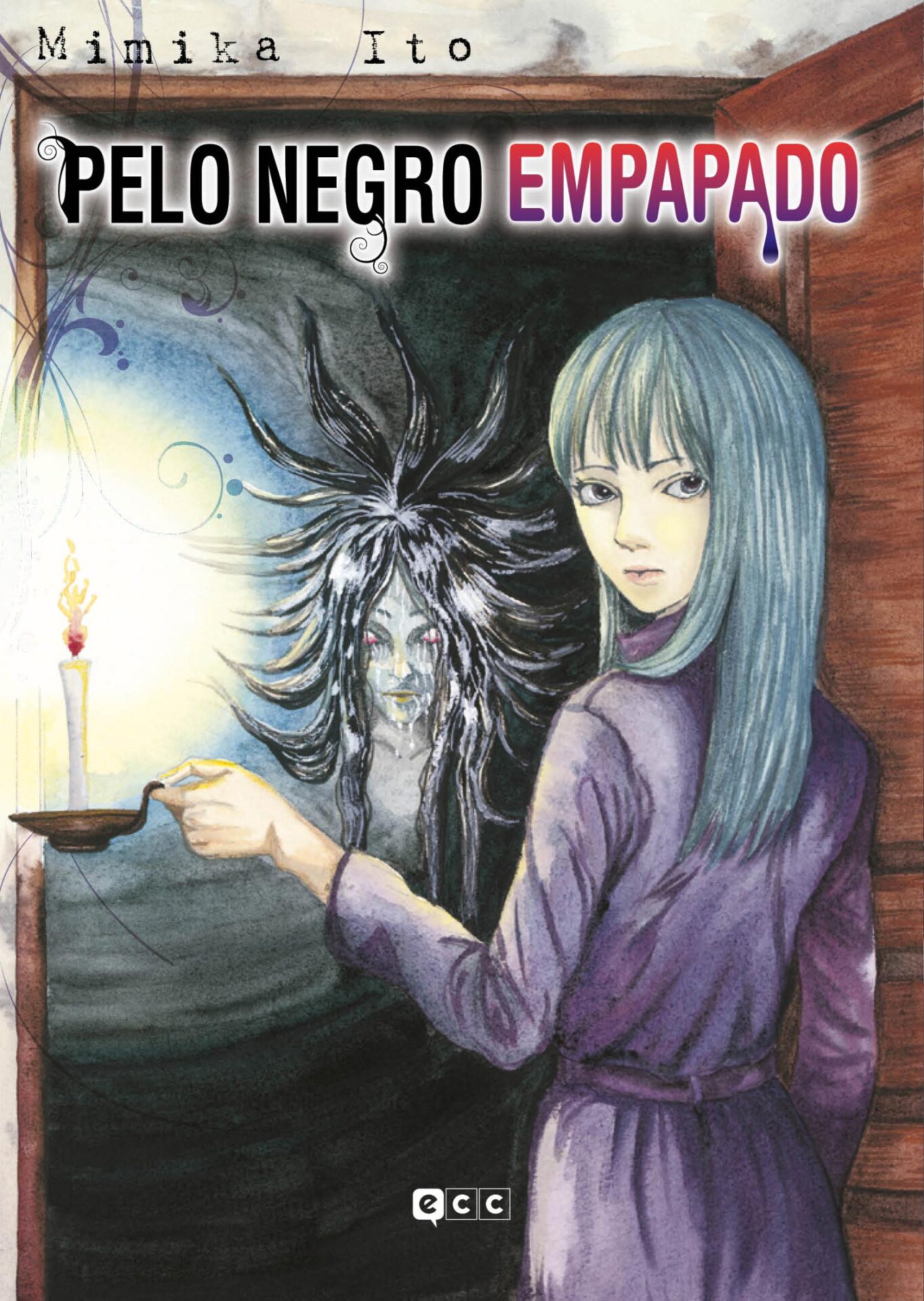 Pelo Negro Empapado; 6 historias de terror