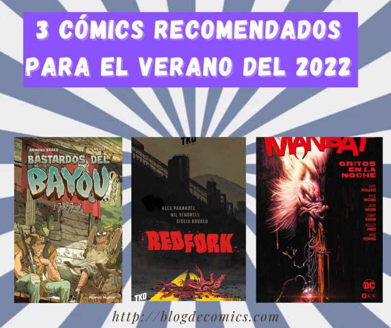 3 cómics recomendados para el verano del 2022