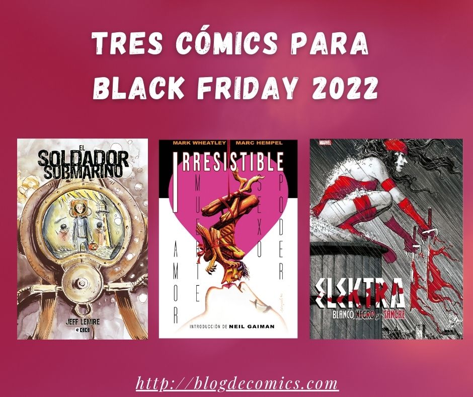 Tres cómics para Black Friday 2022