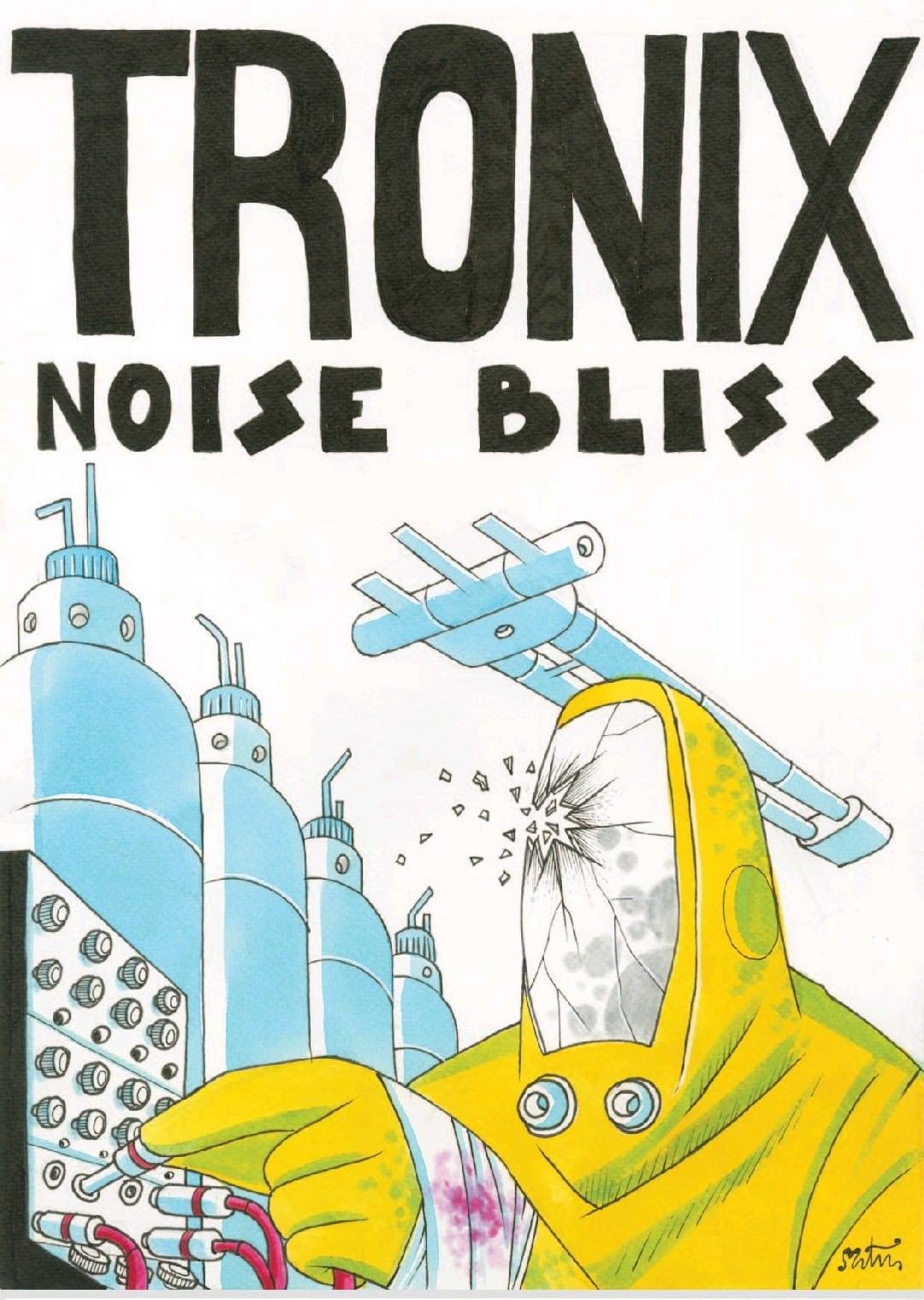 Tronix Noise Bliss de Miguel Angel Martin