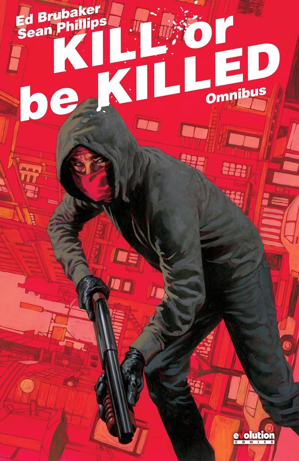 Reseña de Kill or be Killed. Omnibus, de Ed Brubaker y Sean Phillips.