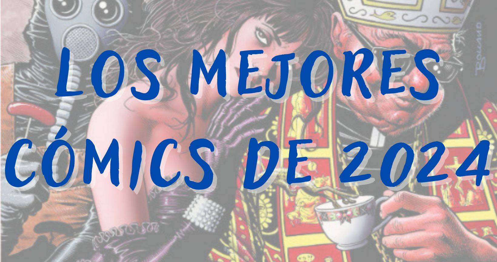 Los mejores cómics de 2024 publicados en España