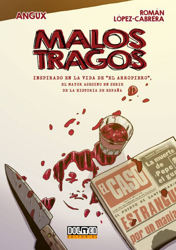 Malos Tragos comic inspirado en la vida del arropiero
