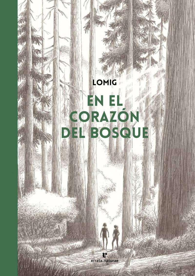 “En el corazón del bosque”: un viaje gráfico hacia la esperanza en tiempos de colapso