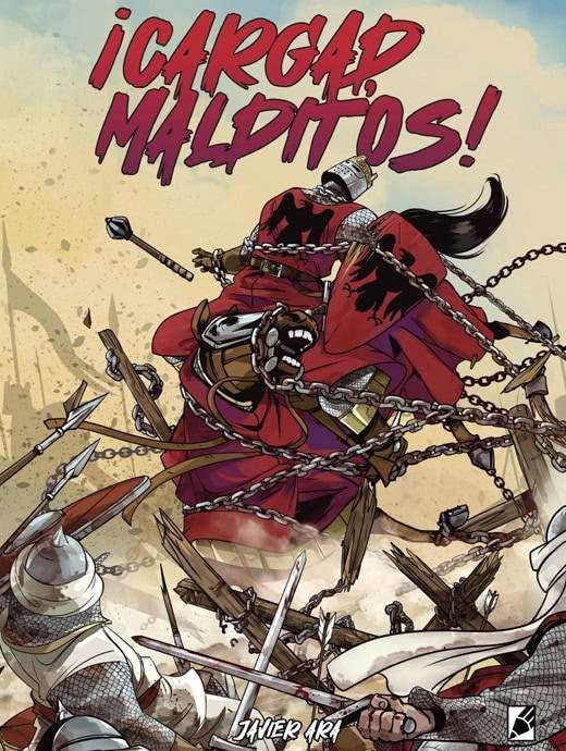 Reseña de ¡Cargad, Malditos! de Javier Ara: la Batalla de las Navas de Tolosa como nunca la imaginaste