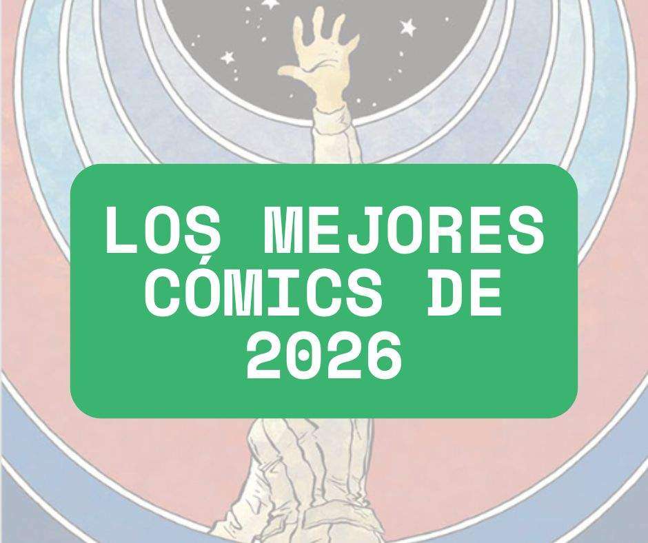 loe mejores comics de 2026